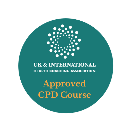UK & INTERNATIONAL HEALTH COACHING ASSOCIATION Approved CPD Course